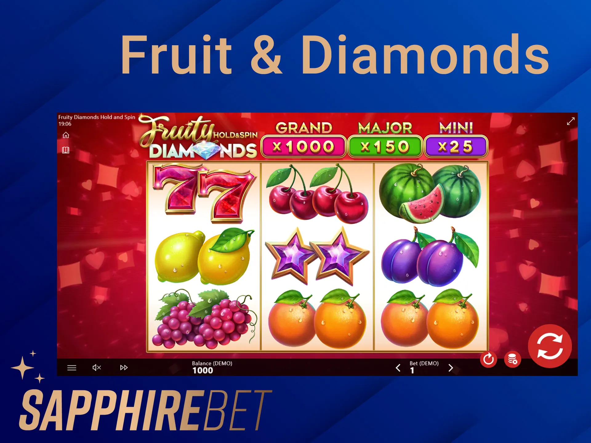 Ganhe o jackpot nas frutas e nos diamantes.