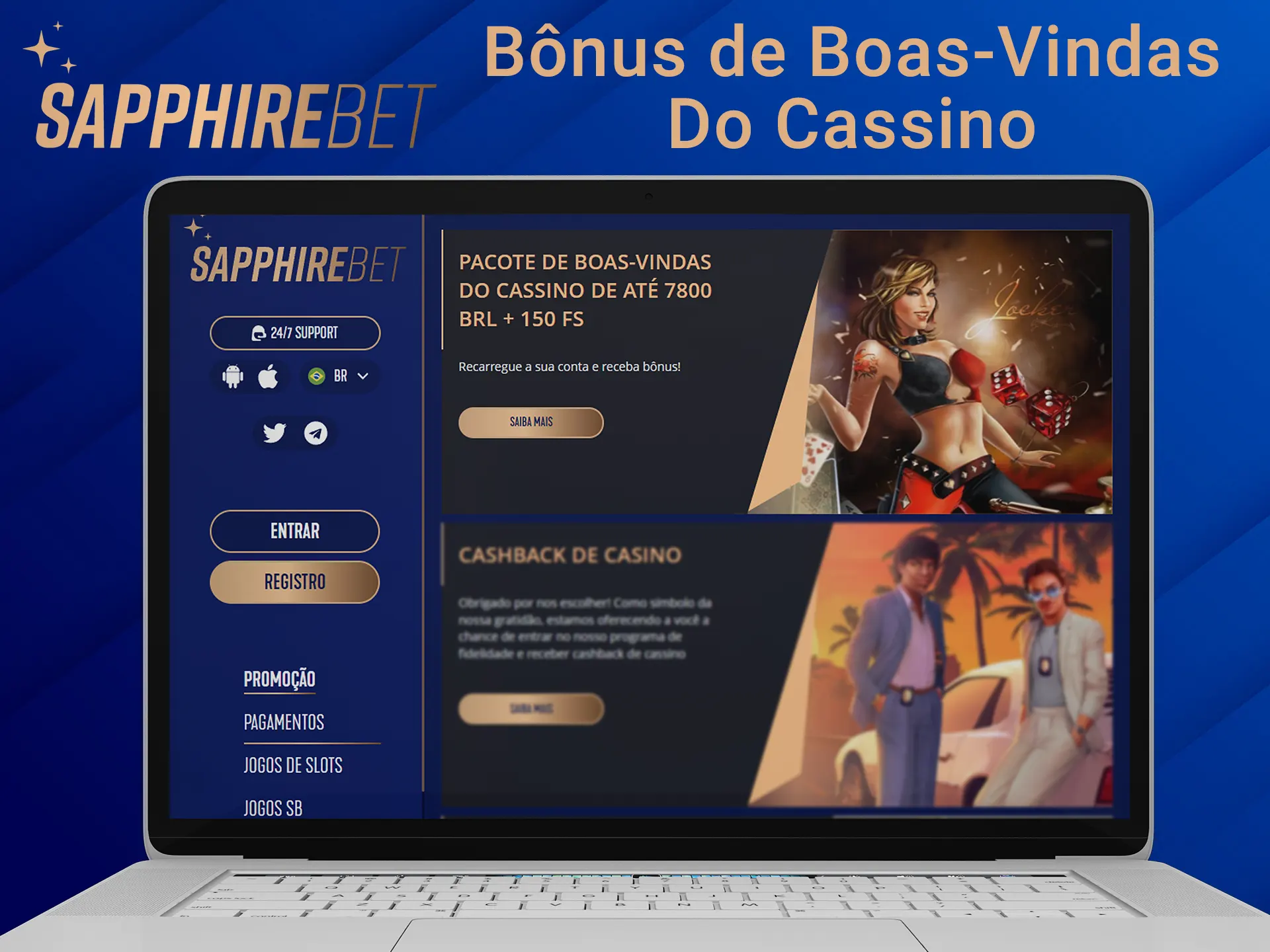 Use oUse o bônus do cassino Sapphirebet para jogos de cassino.