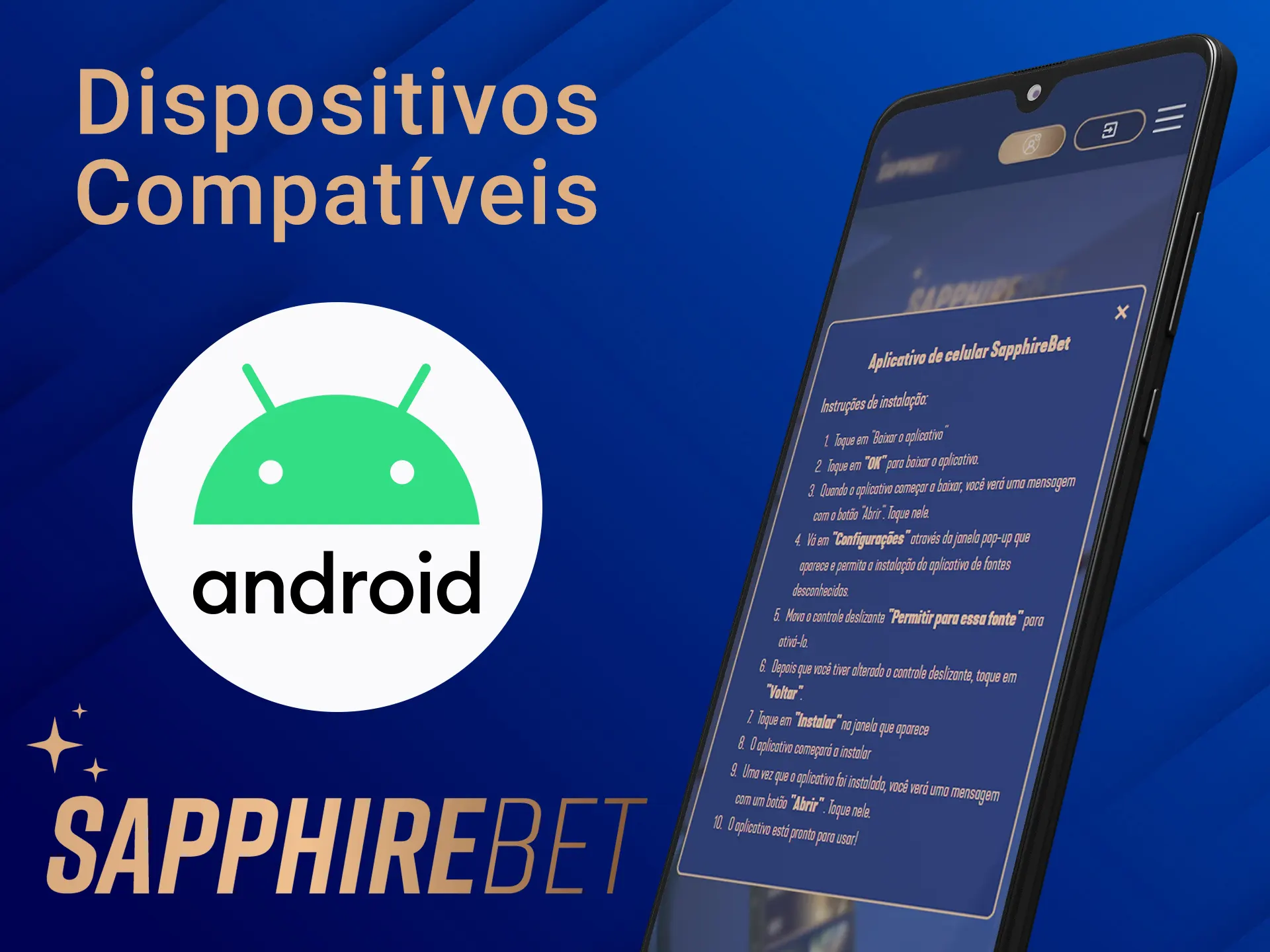 O aplicativo Sapphirebet para Android é compatível com vários dispositivos.