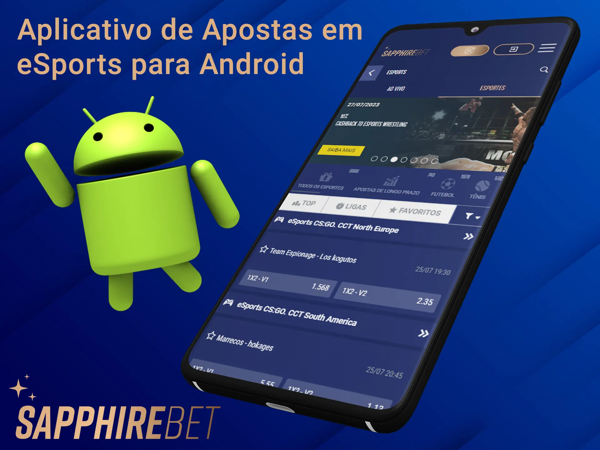 Aposte em esportes eletrônicos usando o aplicativo Sapphirebet para Android.