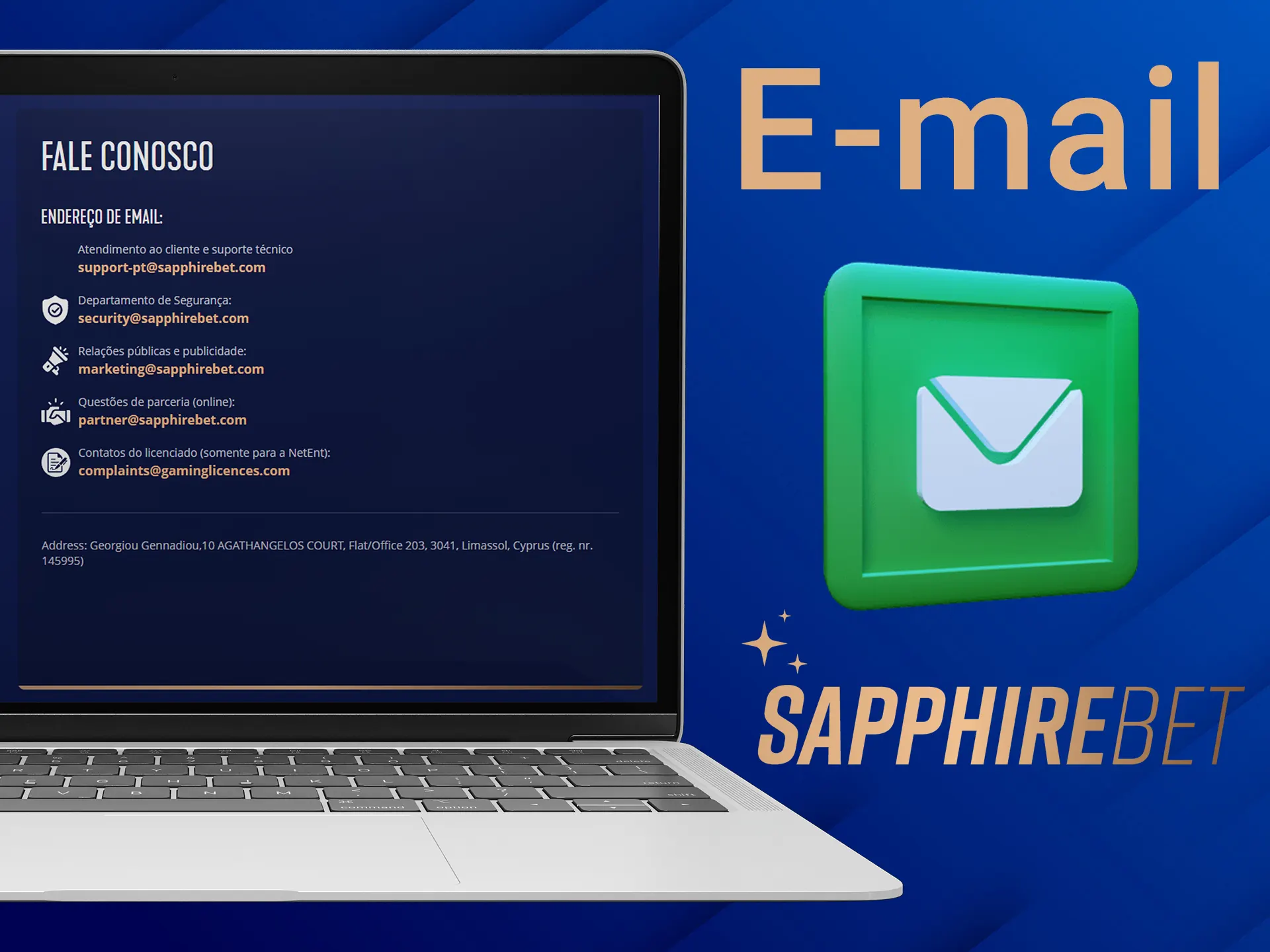 Envie sua pergunta para o suporte da Sapphirebet por e-mail.