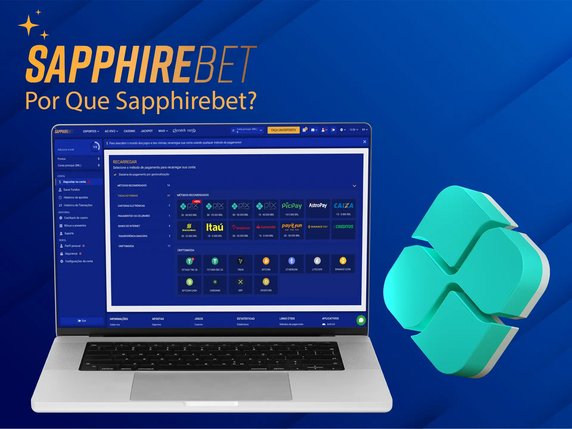 Jogue no SapphireBet, pois você encontrará muitas maneiras de recarregar sua conta aqui.