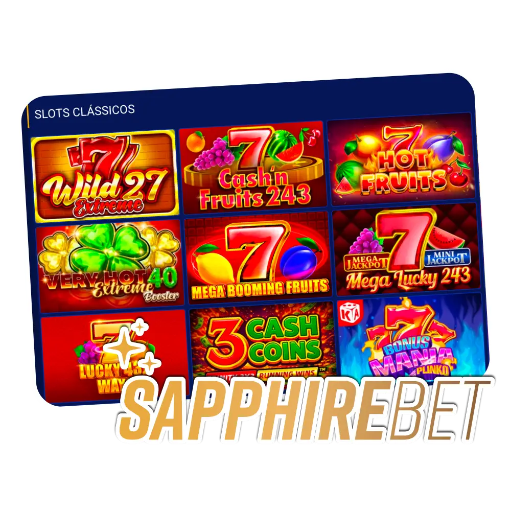 Confira a seleção de caça-níqueis online no Sapphirebet Cassino.