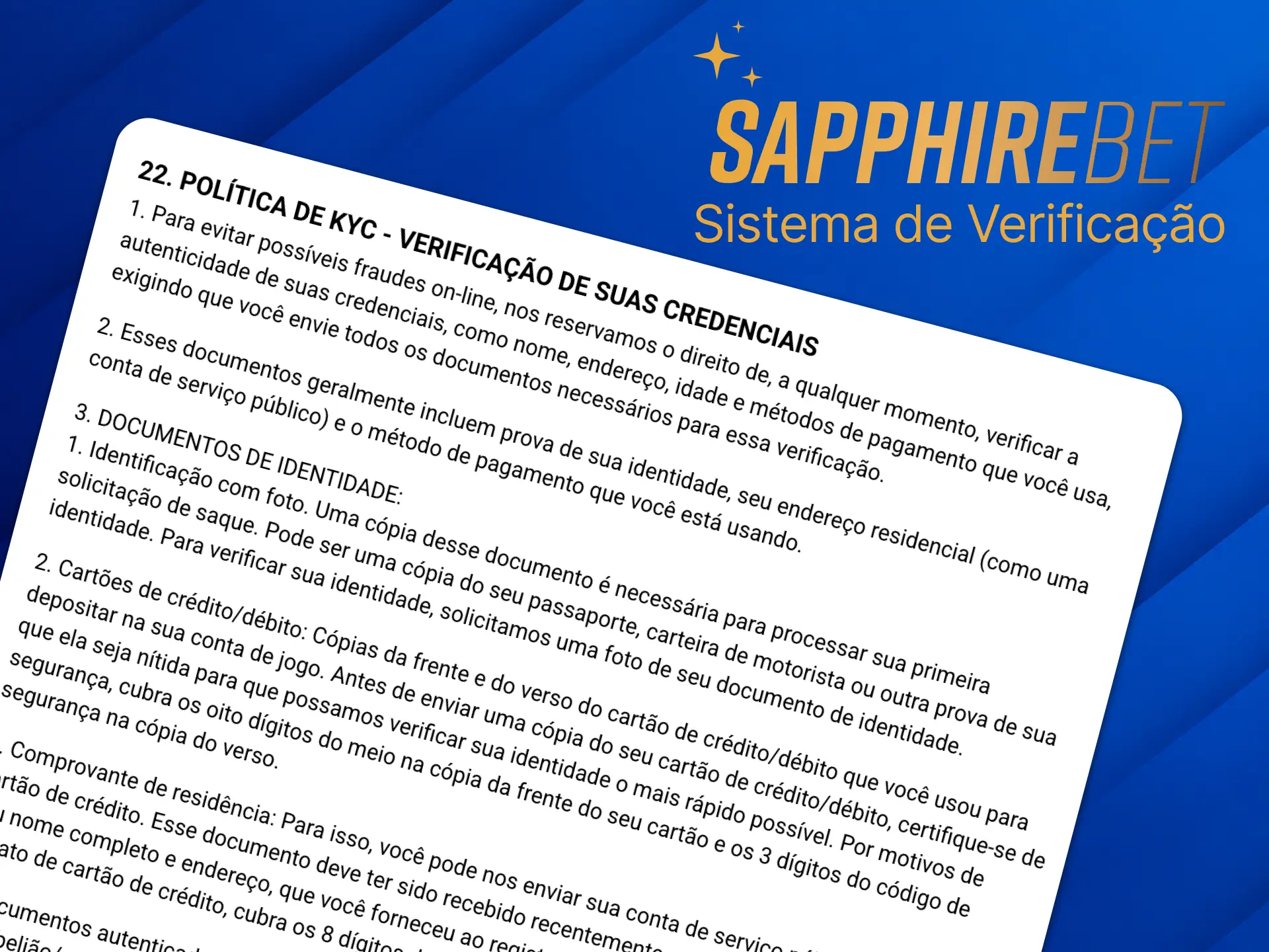 A Sapphirebet é uma empresa de apostas verificada.