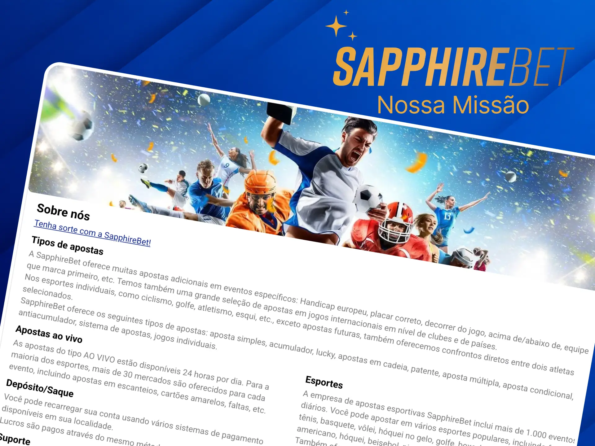 Saiba mais sobre a empresa de apostas Sapphirebet.